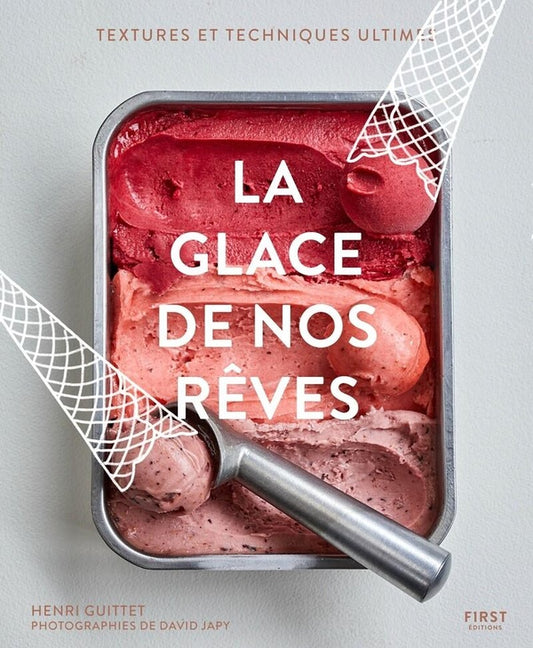 Front cover of La glace de nos rêves