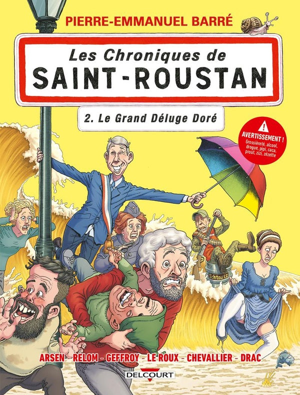 Front cover of Les Chroniques de Saint-Roustan Tome 2 : Le grand déluge doré