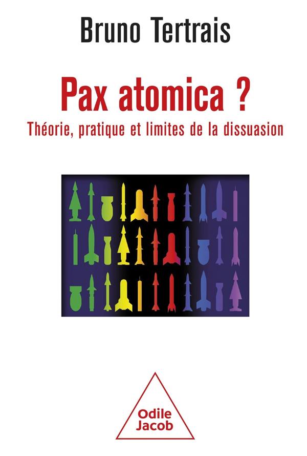 Front cover of Pax atomica ? Théorie, pratique et limites de la dissuasion