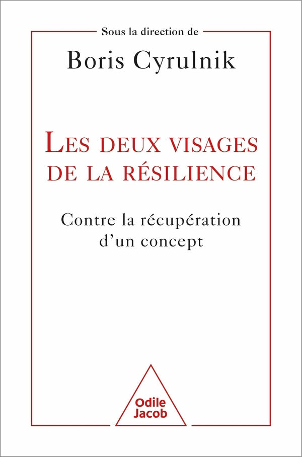 Front cover of Les deux visages de la résilience : Contre la récupération d'un concept