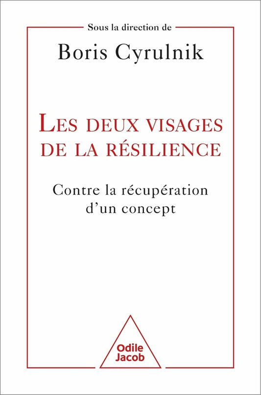 Front cover of Les deux visages de la résilience : Contre la récupération d'un concept