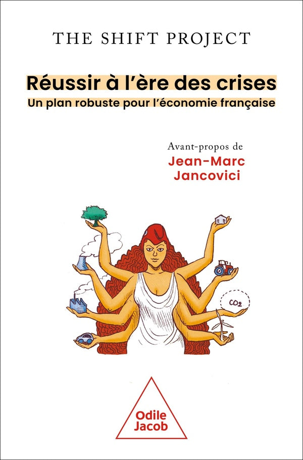 Front cover of Réussir à l'ère des crises : Un plan robuste pour l'économie française