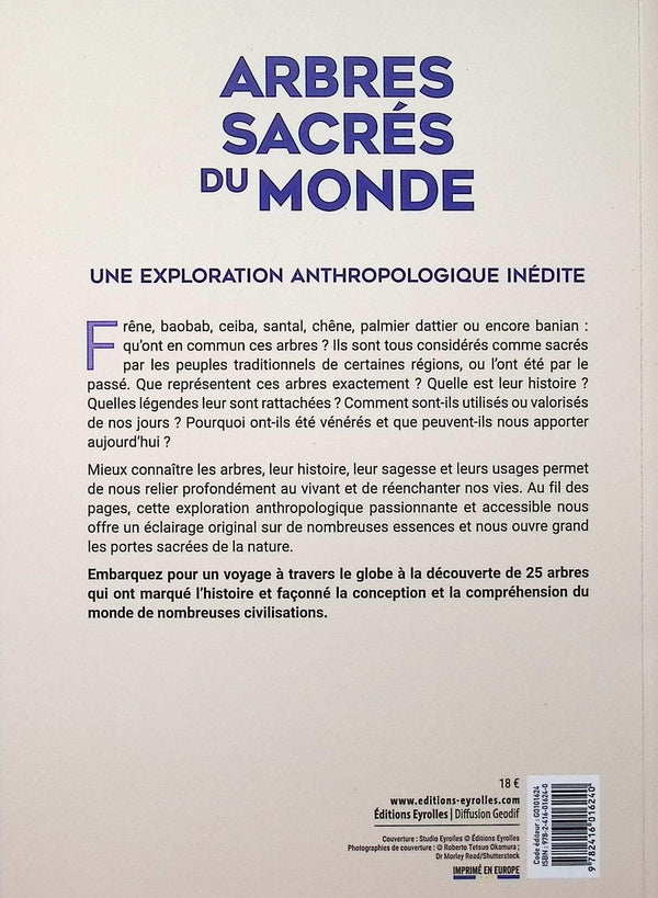 Back cover of Arbres sacrés du monde : Science, légendes et usages autour de 25 essences : Une merveilleuse exploration anthropologique pour se relier à la sagesse des arbres                     (Préface de Charles Hervé-Gruyer)