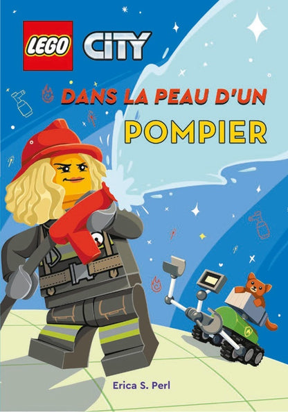 Front cover of Lego City : Dans la peau d'un pompier