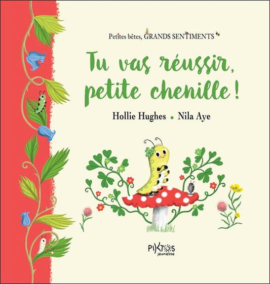 Front cover of Tu vas réussir, petite chenille !