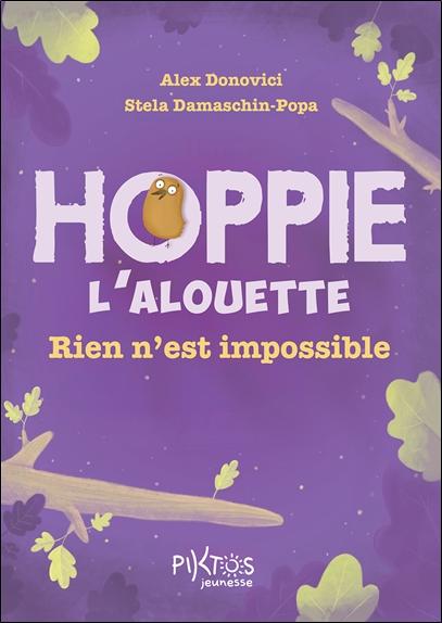 Front cover of Hoppie l'alouette : Rien n'est impossible
