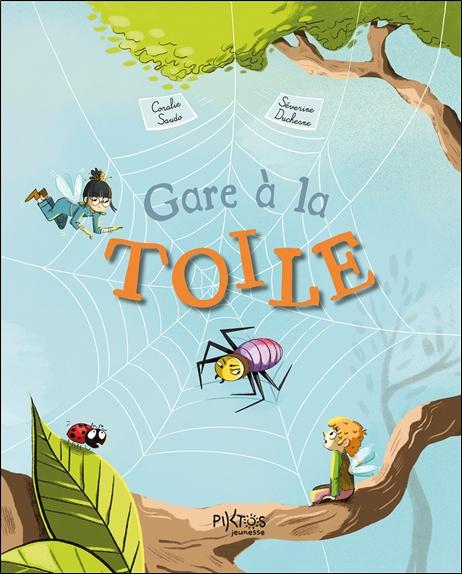 Front cover of Gare à la toile
