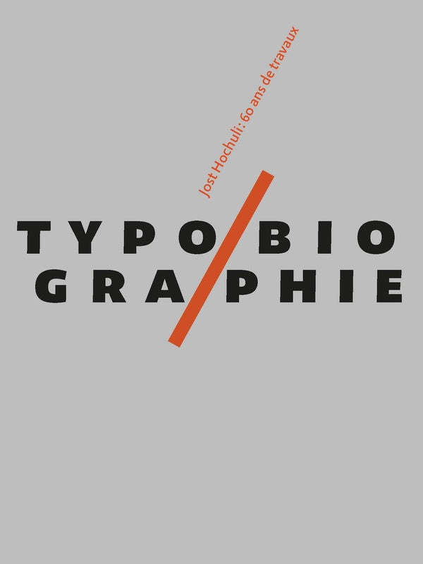 Front cover of Typobiographie : 60 ans de travaux                     (Préface John Morgan)
