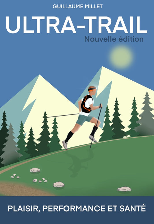 Front cover of Ultra trail : santé, performance, plaisir