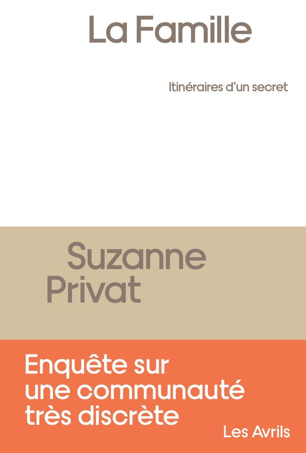 Front cover of La famille ; itinéraires d'un secret