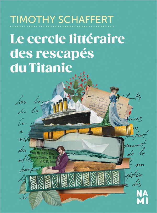 Front cover of Le cercle littéraire des rescapés du Titanic