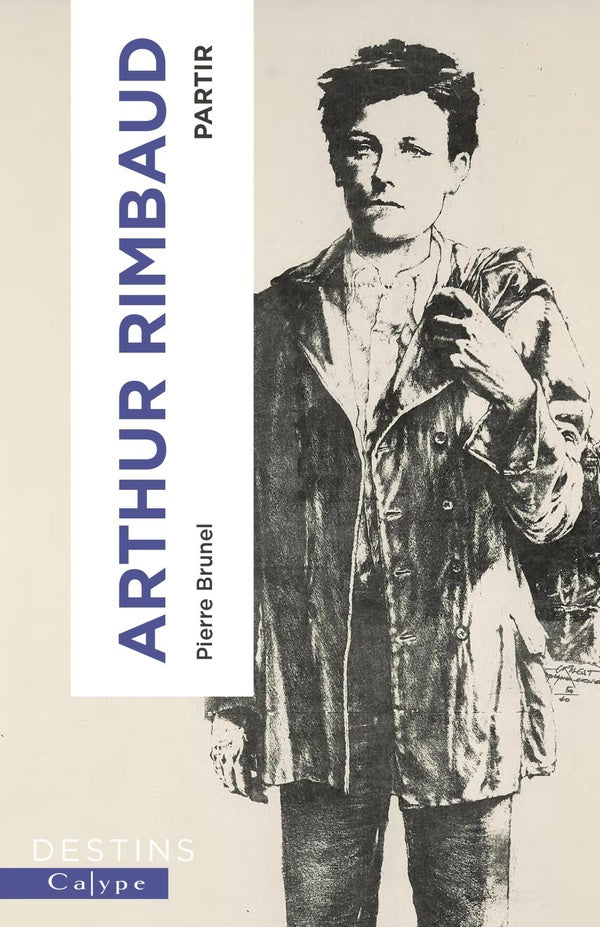 Front cover of Arthur Rimbaud : Partir