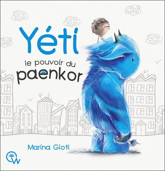 Front cover of Yéti : Le pouvoir du paenkor