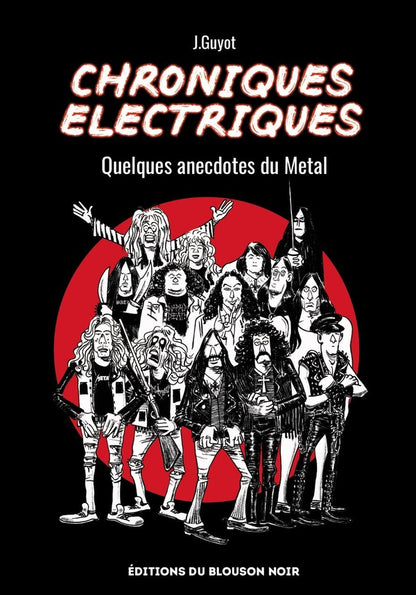 Front cover of Chroniques électriques : Quelques annecdotes du Metal
