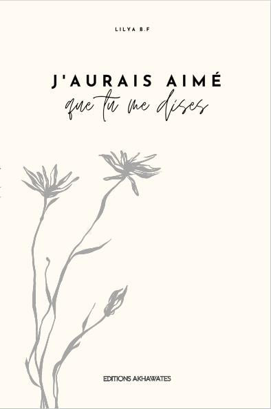 Front cover of J'aurais aimé que tu me dises