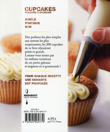 Back cover of Cupcakes colorés à croquer ; plus de 200 recettes & variations