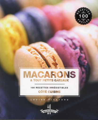 Front cover of Macarons & tout petits gâteaux