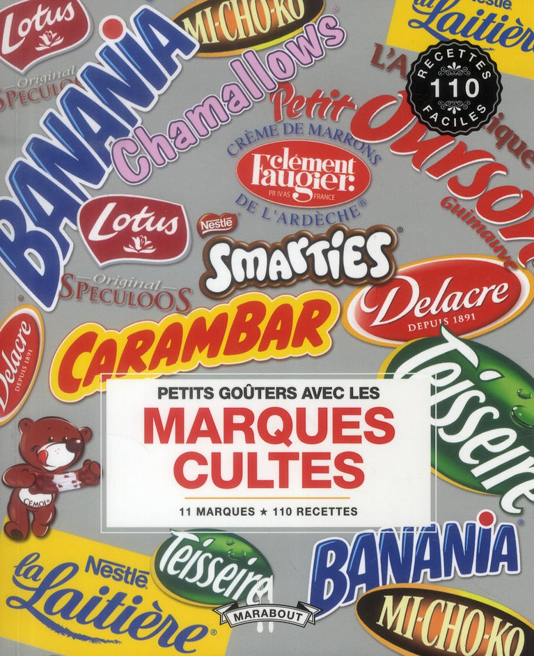 Front cover of Petits goûters avec les marques culte