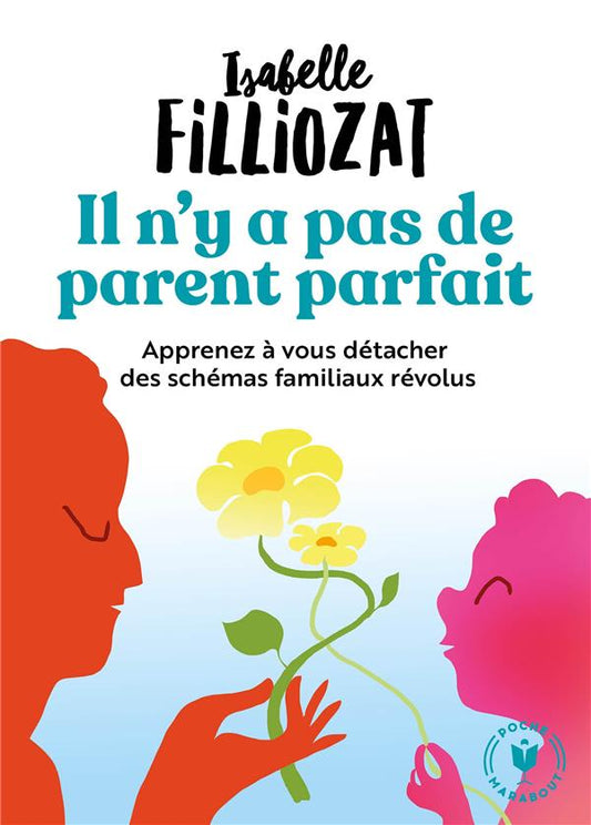 Front cover of Il n'y a pas de parent parfait