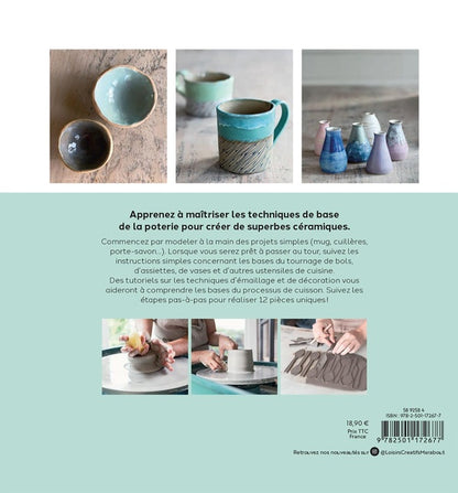 Back cover of Le guide de la poterie pour débutant : 12 projets avec et sans tour