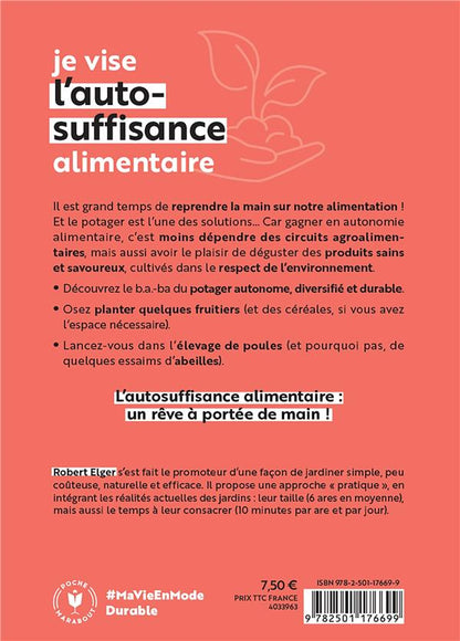 Back cover of Je vise l'auto-suffisance alimentaire