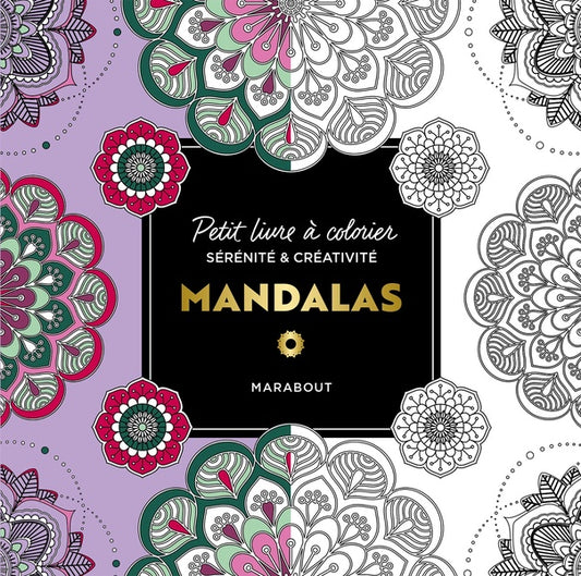 Front cover of Petit livre à colorier sérénité & créativité : Mandalas