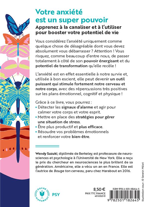 Back cover of Votre anxiété est un super pouvoir : Comment s'en servir pour améliorer sa vie