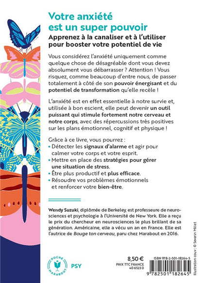 Back cover of Votre anxiété est un super pouvoir : Comment s'en servir pour améliorer sa vie