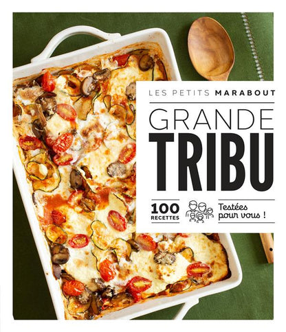Front cover of Les petits Marabout : Grande tribu : 100 recettes