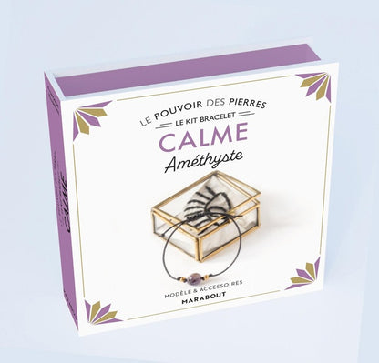 Front cover of Le pouvoir des pierres : Le kit bracelet ; Calme, Améthyste