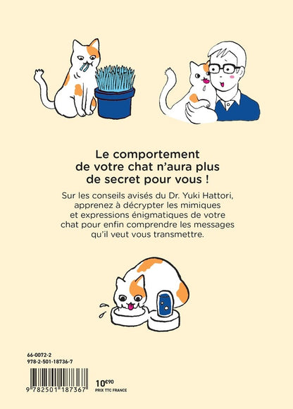 Back cover of Ce que chat veut dire : Pour entretenir une relation durable et équilibrée avec son chat