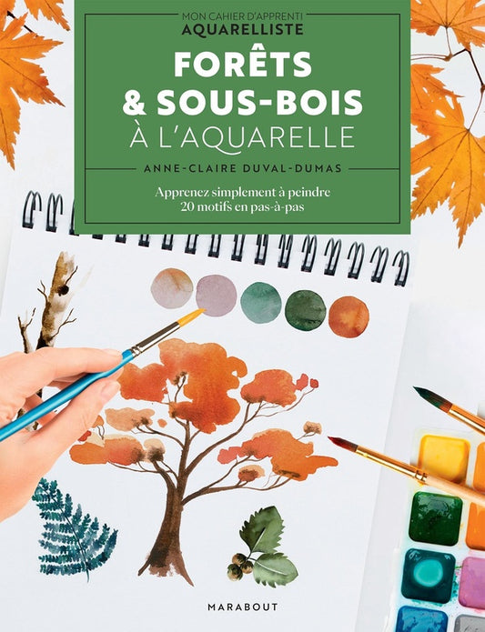 Front cover of Arbres & forêts à l'aquarelle