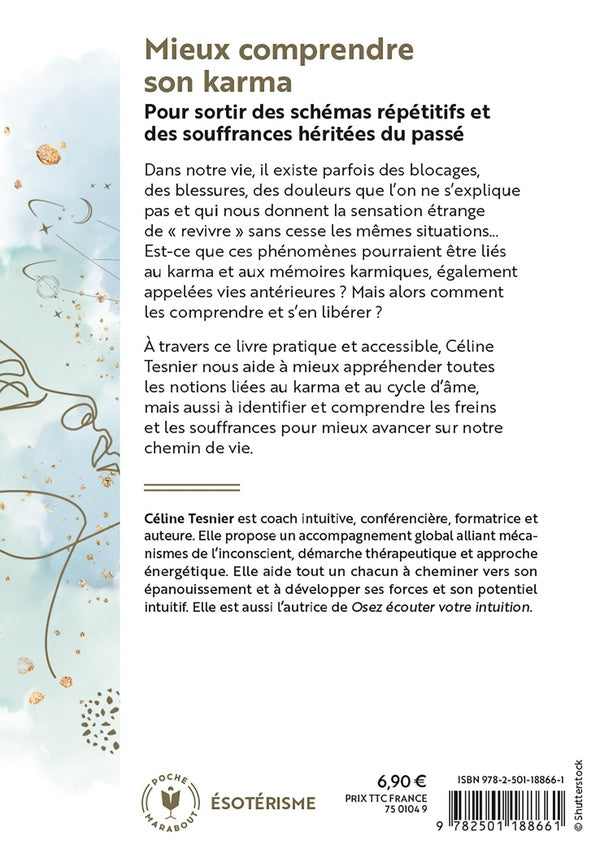 Back cover of Mieux comprendre son karma : Apprenez à dépasser les blocages liés à vos vies antérieures