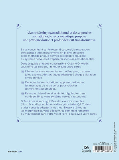 Back cover of Le pouvoir du Yoga somatique : Régulez vos émotions et équilibrez votre système nerveux par le mouvement
