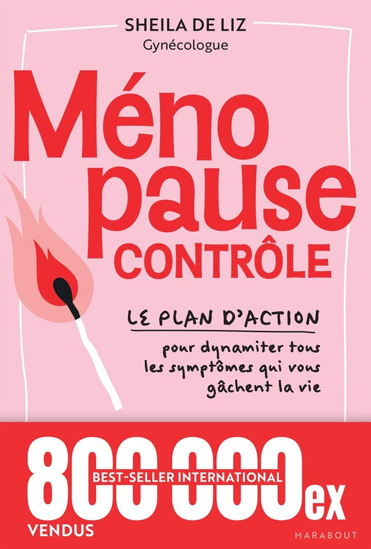 Front cover of Ménopause contrôle : Le plan d'action pour dynamiter tous les symptômes qui vous gâchent la vie