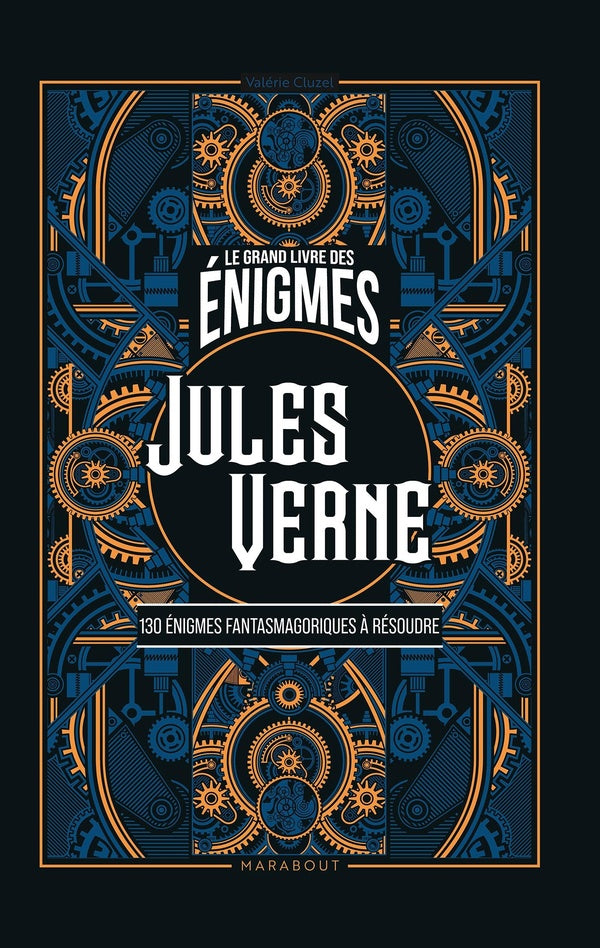 Front cover of Le grand livre des énigmes : Jules Verne ; 130 énigmes fantasmagoriques à résoudre