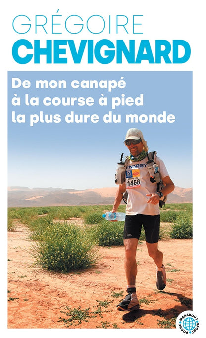 Front cover of De mon canapé à la course à pied la plus dure au monde