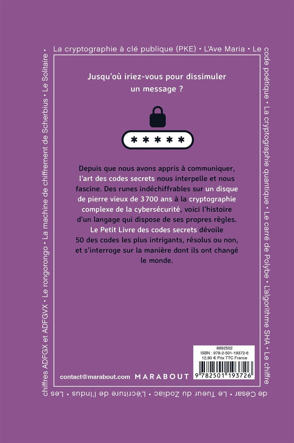 Back cover of Le Petit livre des codes secrets : Les codes les plus indéchiffrables de l'histoire et la façon de les décrypter