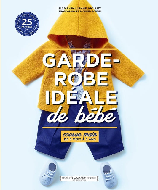 Front cover of Garde-robe idéale de bébé