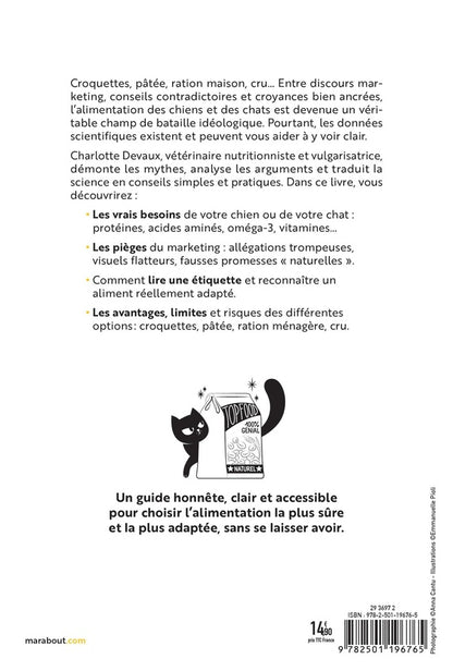 Back cover of Bien nourrir mon chat & mon chien : Savoir choisir la meilleure alimentation sans se faire avoir