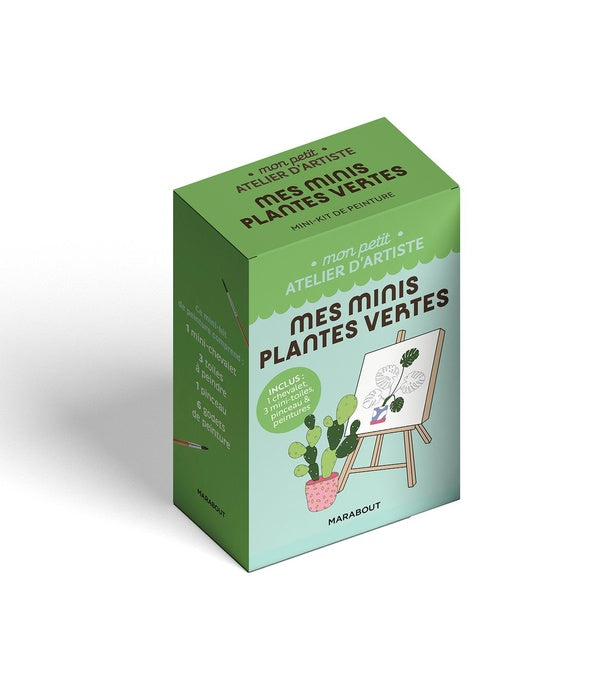 Front cover of Mon petit atelier d'artiste : Mes minis plantes vertes