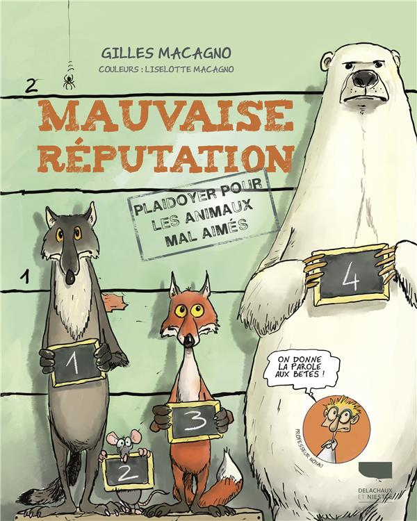 Front cover of Mauvaise réputation : plaidoyer pour les animaux mal aimés