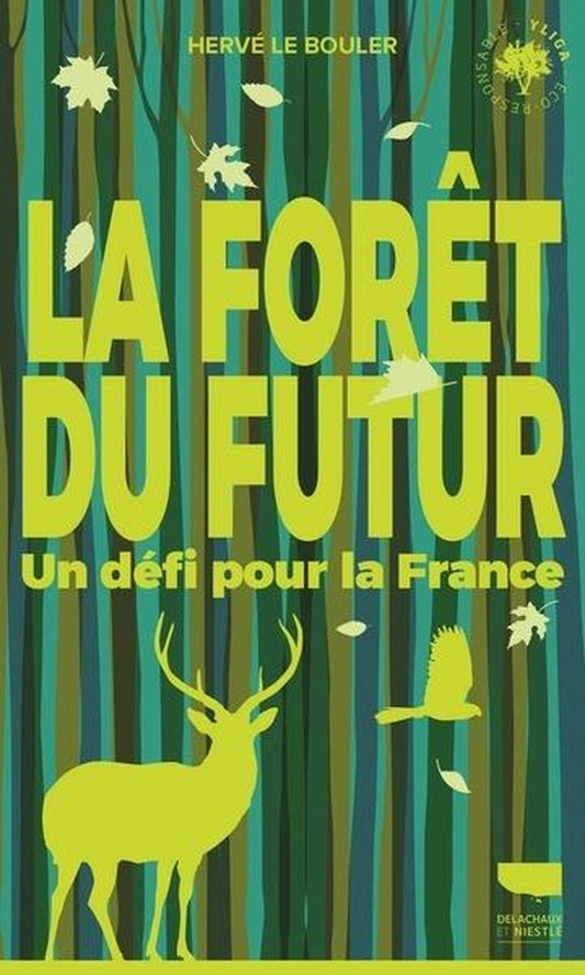 Front cover of La forêt du futur