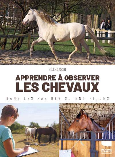 Front cover of Apprendre à observer les chevaux : Dans les pas des scientifiques
