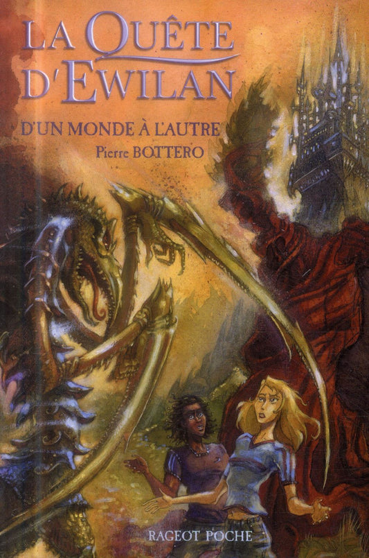 Front cover of La quête d'Ewilan Tome 1 : d'un monde à l'autre