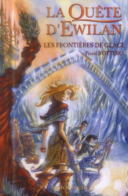 Front cover of La quête d'Ewilan Tome 2 : les frontières de glace