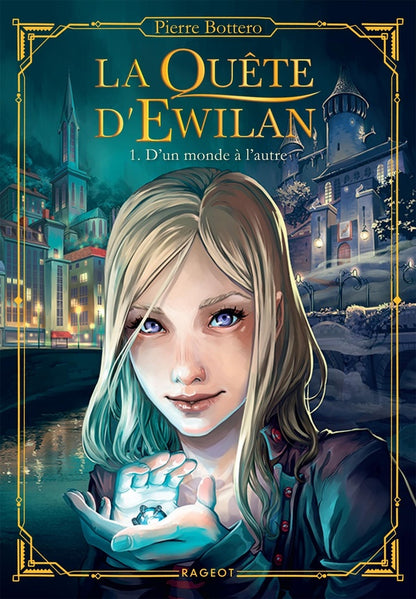 Front cover of La quête d'Ewilan Tome 1 : D'un monde à l'autre