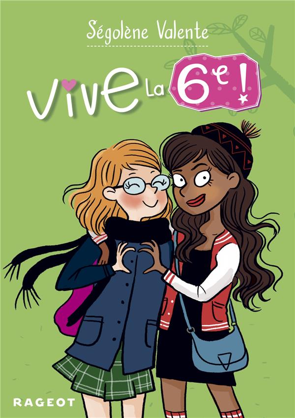 Front cover of Vive... : vive la 6e !