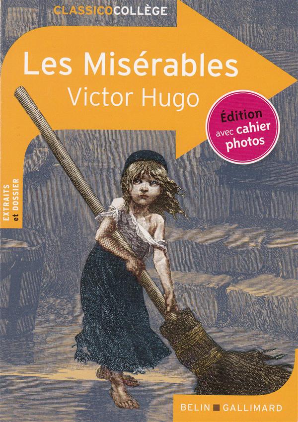 Front cover of Les misérables                     (coédition Gallimard ; dossier pédagogique Lucile Beillacou et Aurore Jacquin)