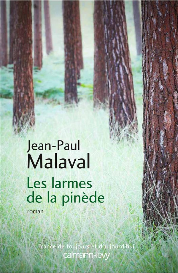 Front cover of Les larmes de la pinède                     (IMPRESSION A LA DEMANDE)